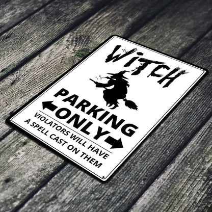 JP's Parcels Tin Signs Home Wall Decor - Metal Sign 12 x 8 in. Witch Parking Only Violators Will Have A Spell Cast on Them