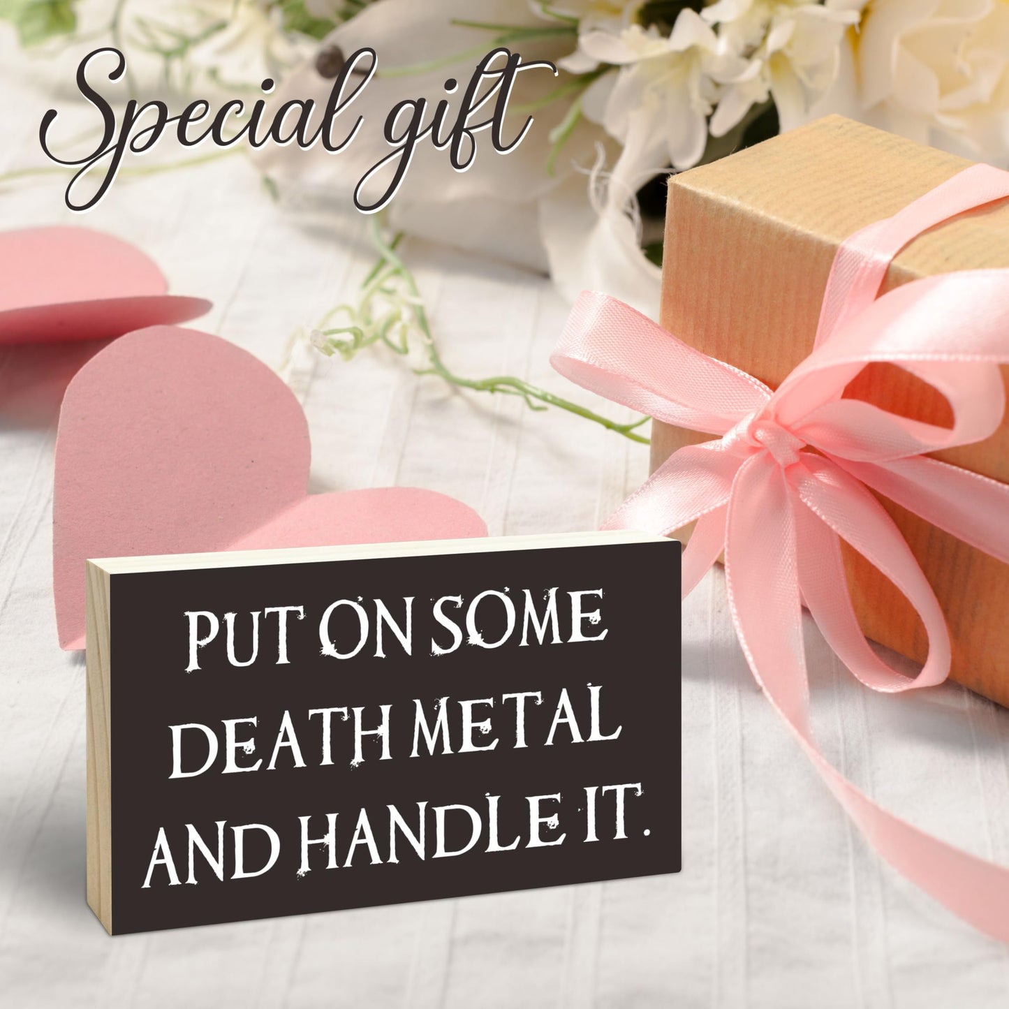 Gothic Pine Wood Block Sign - Put On Some Death Metal And Handle It - Positive Wooden Plaque For Desk Top, Shelf, Living Room, Gift For Friends, Home & Office Decorations(4 X 6 Inches) - D08