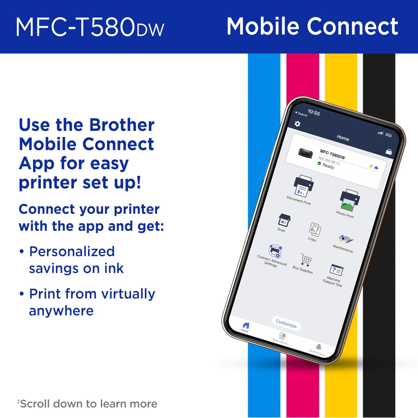 Brother INKvestment Tank 580 Wireless Color Inkjet All-in-One Printer | Includes up to 3 Years of Ink in-Box(1) and 3-Year Limited Warranty(2) (MFC-T580DW)
