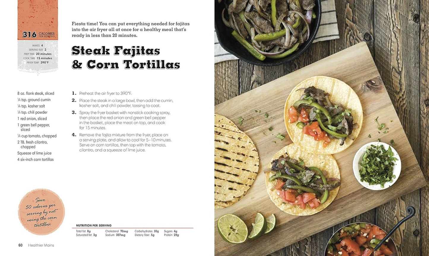 Healthy Air Fryer Cookbook: 100 Great Recipes with Fewer Calories and Less Fat (Healthy Cookbook)