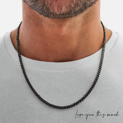 Love You This Much Promise 5mm Cuban Chain Necklace for Him, 22" Length + Luxury Box, Sentimental Anniversary for Him, Boyfriend Birthday, Couple Gifts for Husband or Boyfriend (Titan Black Finish)