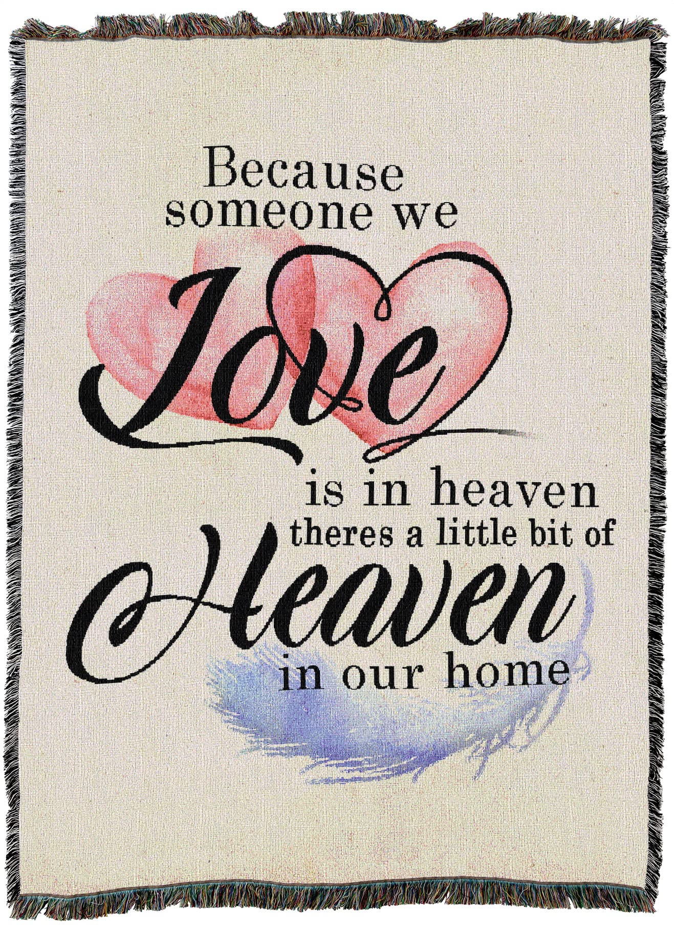 Pure Country Weavers Someone We Love in Heaven Gift Blanket - Sympathy Bereavement Gift Tapestry Throw Woven from Cotton - Made in the USA (72x54)
